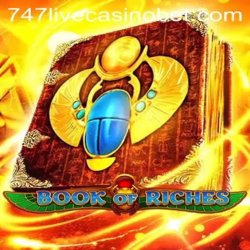 Explore the Intriguing World of BookofRiches at 747 Live Casino