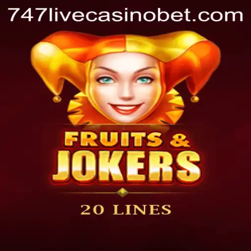 Exploring FruitsAndJokers20 and the Exciting World of 747 Live Casino