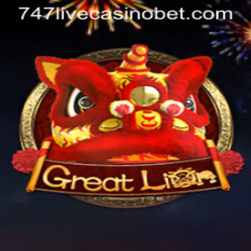 Exploring the Thrilling World of GreatLion: A Closer Look at 747 Live Casino