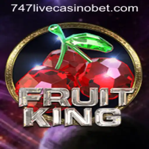 Discover the Thrills of FruitKing at 747 Live Casino