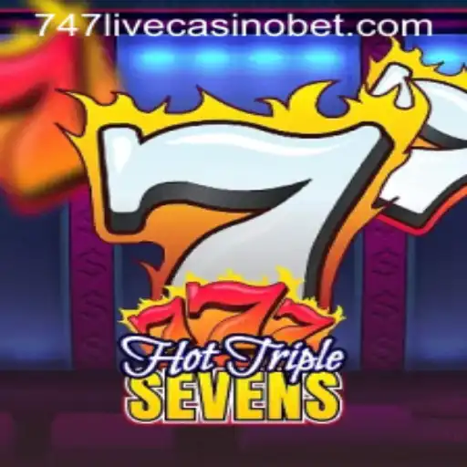Discover the Excitement of HotTripleSevens at 747 Live Casino