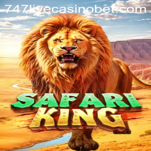 Exploring SafariKing: A Slot Adventure in 747 Live Casino