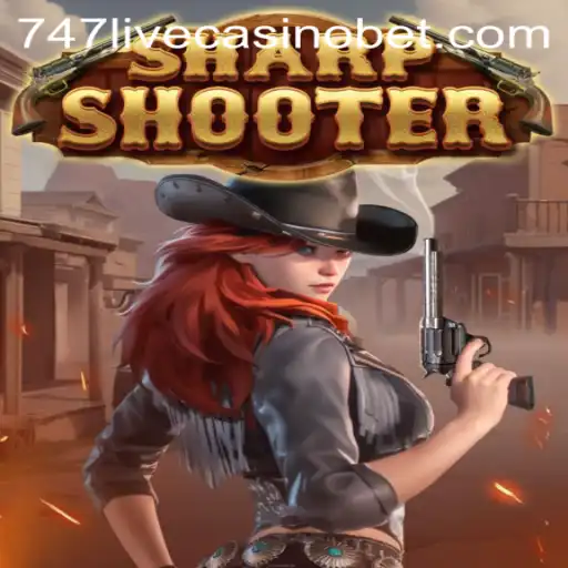 Sharpshooter: A Deep Dive into the Exciting World of 747 Live Casino