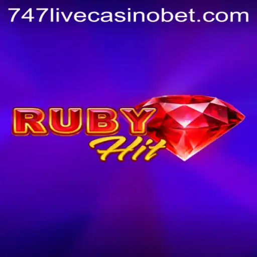 Exploring RubyHit: The Fascinating World of 747 Live Casino