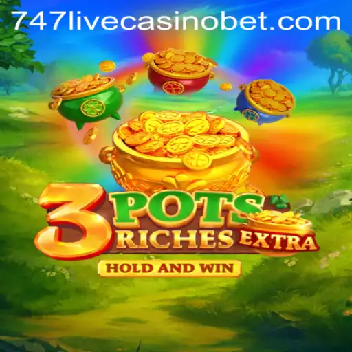Discovering 3potsExtra at 747 Live Casino