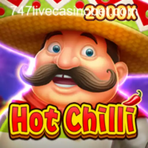 Explore the Exciting World of HotChilli: A Thrilling 747 Live Casino Game