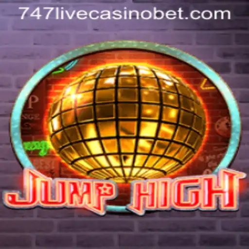 Discover the Exciting World of JumpHigh and 747 Live Casino