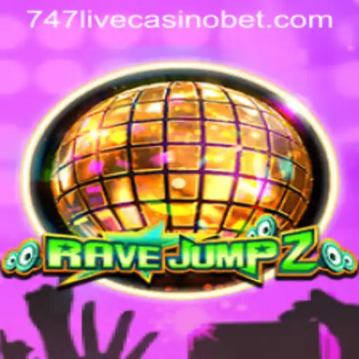 Dive into the Exciting World of RaveJump2 and 747 Live Casino