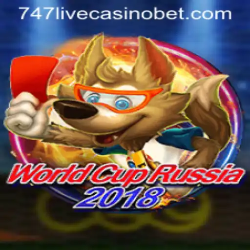 WorldCupRussia2018 Meets 747 Live Casino: A Thrilling Gaming Experience